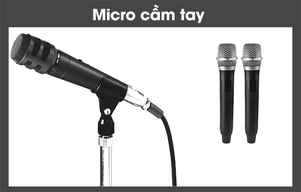 Micro cầm tay gồm mic không dây và mic có dây